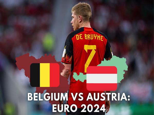 Nhận định bóng đá Bỉ vs Áo